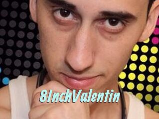 8InchValentin