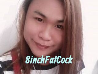 8inchFatCock