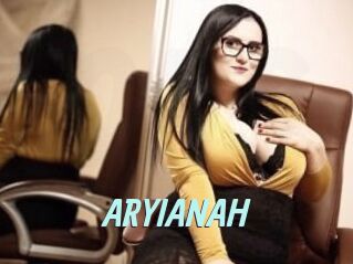 ARYIANAH