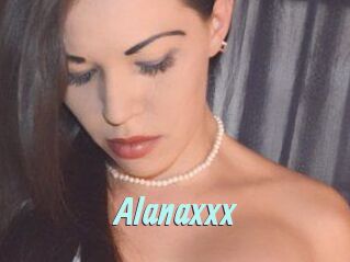 Alanaxxx