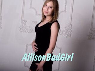 AllisonBadGirl