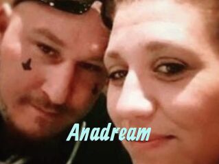 Anadream