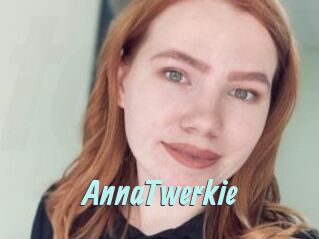 AnnaTwerkie