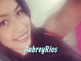 Aubrey_Rios