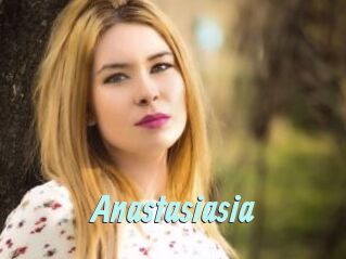 Anastasiasia