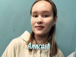 Anncast