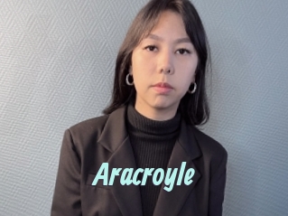 Aracroyle