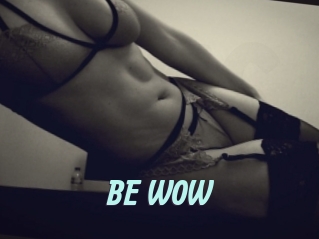 BE_WOW