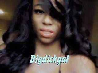 Bigdickgal