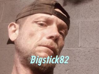 Bigstick82