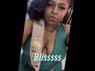 Blisssss