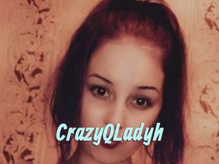 CrazyQLadyh