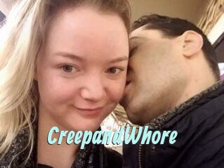 CreepandWhore