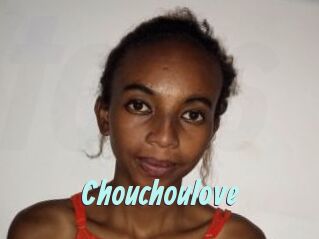 Chouchoulove