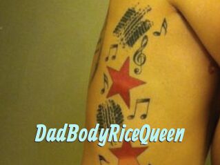 DadBodyRiceQueen