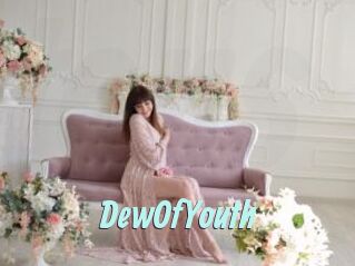 DewOfYouth