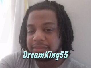 DreamKing55