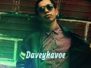 Daveyhavoe