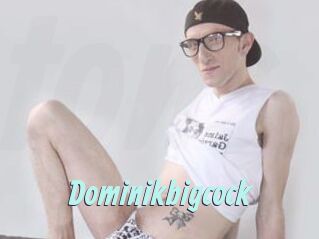 Dominikbigcock