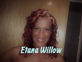 Etana_Willow