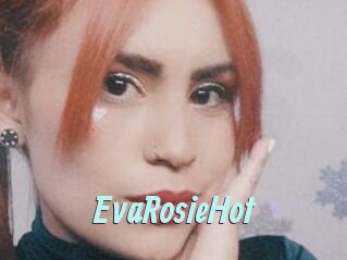 EvaRosieHot