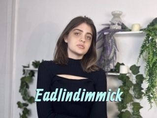 Eadlindimmick