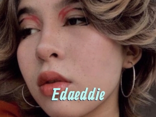 Edaeddie