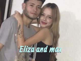 Eliza_and_max