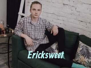 Ericksweet
