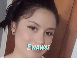 Ewawes