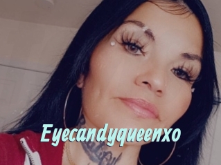 Eyecandyqueenxo