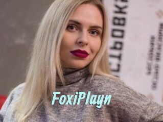 FoxiPlayn