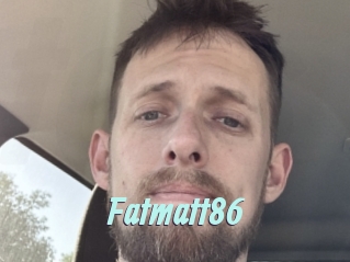 Fatmatt86