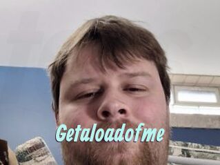 Getaloadofme