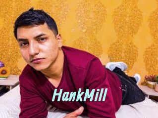 HankMill