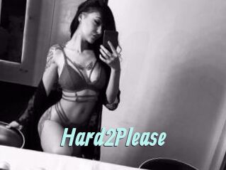 Hard2Please