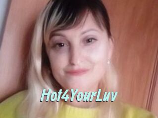 Hot4YourLuv
