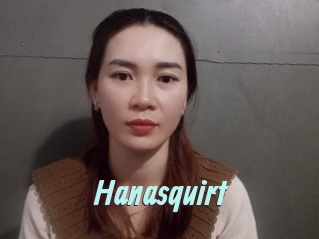 Hanasquirt