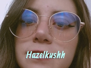 Hazelkushh