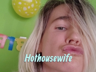 Hothousewife