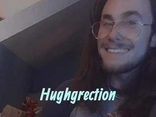 Hughgrection