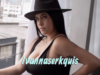 Ivannaserkquis