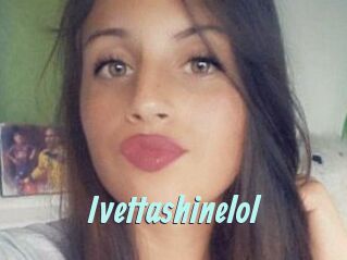 Ivettashinelol