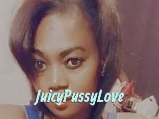 JuicyPussyLove