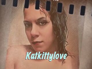 Katkittylove