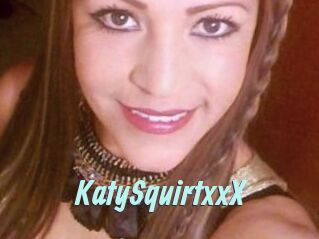 KatySquirtxxX