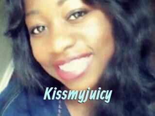 Kissmyjuicy