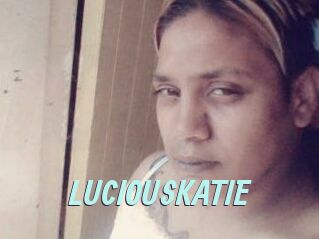 LUCIOUSKATIE