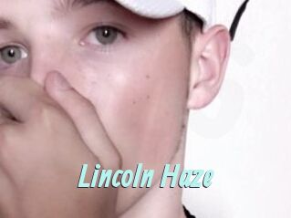 Lincoln_Haze