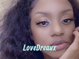 LoveDreaux